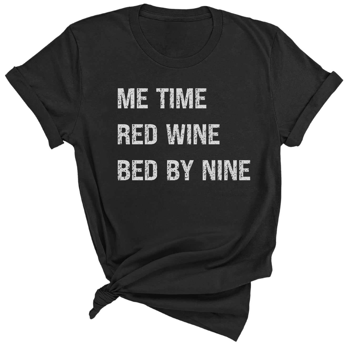 Me Time Red Wine Bed By Nine Premium Tee