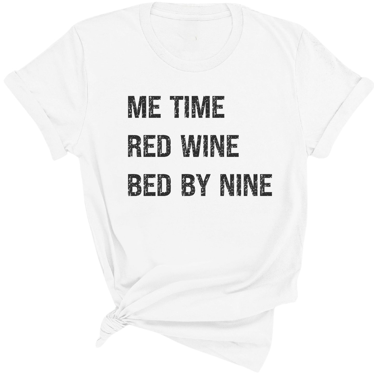 Me Time Red Wine Bed By Nine Premium Tee